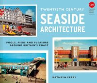 Picture of Twentieth-Century Seaside Architecture