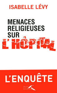 Image de Menaces religieuses sur l'hôpital