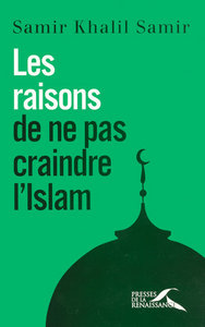Picture of Les raisons de ne pas craindre l'Islam