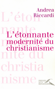 Picture of L'étonnante modernité du christianisme