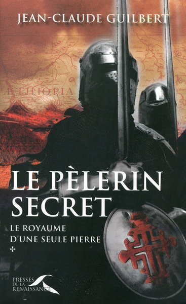 Picture of LE PELERIN SECRET T1 LE ROYAUME D'UNE SEULE PIERRE