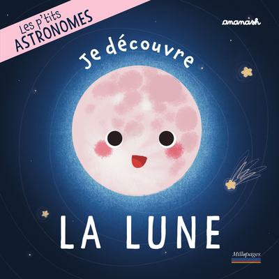 Image de Les p'tits astronomes - Je découvre la Lune