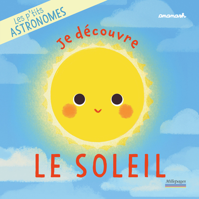 Image de Les p'tits astronomes - Je découvre le Soleil