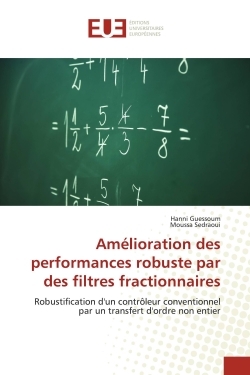 Picture of Amélioration des performances robuste par des filtres fractionnaires