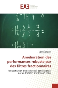Picture of Amélioration des performances robuste par des filtres fractionnaires
