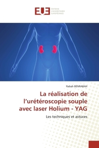 Picture of La réalisation de l'urétéroscopie souple avec laser Holium - YAG