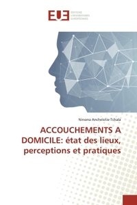 Picture of ACCOUCHEMENTS A DOMICILE: état des lieux, perceptions et pratiques