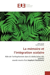 Picture of La mémoire et l'intégration scolaire
