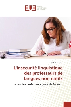 Picture of L'insécurité linguistique des professeurs de langues non natifs