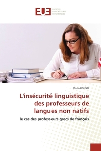 Picture of L'insécurité linguistique des professeurs de langues non natifs