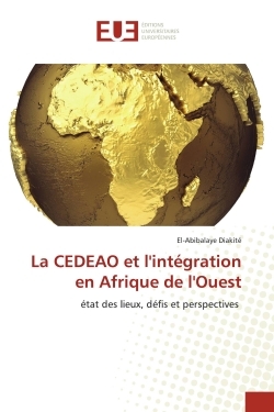 Picture of La CEDEAO et l'intégration en Afrique de l'Ouest