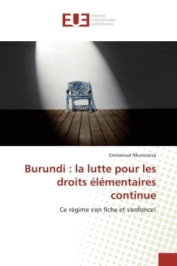 Image de Burundi : La lutte pour les droits élémentaires continue
