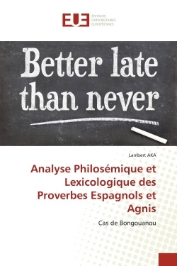 Picture of Analyse Philosémique et Lexicologique des Proverbes Espagnols et Agnis