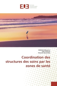 Picture of Coordination des structures des soins par les zones de santé