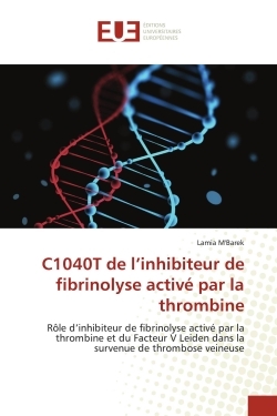 Picture of C1040T de l'inhibiteur de fibrinolyse activé par la thrombine