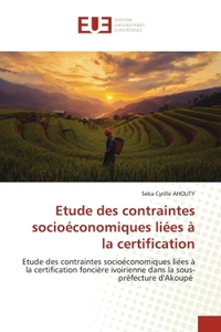 Picture of Etude des contraintes socioéconomiques liées à la certification