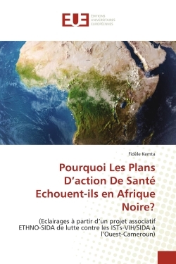 Picture of Pourquoi Les Plans D'action De Santé Echouent-ils en Afrique Noire?
