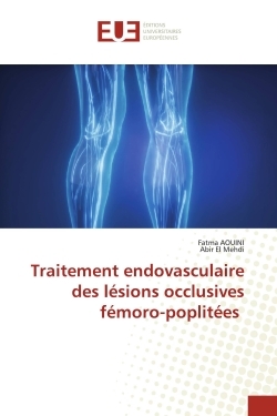 Picture of Traitement endovasculaire des lésions occlusives fémoro-poplitées