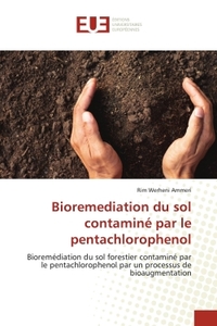 Picture of Bioremediation du sol contaminé par le pentachlorophenol