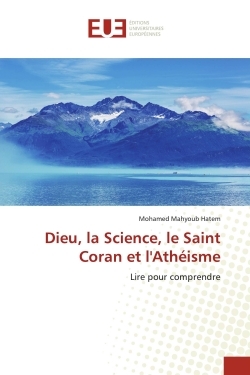 Picture of Dieu, la Science, le Saint Coran et l'Athéisme