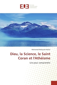 Picture of Dieu, la Science, le Saint Coran et l'Athéisme