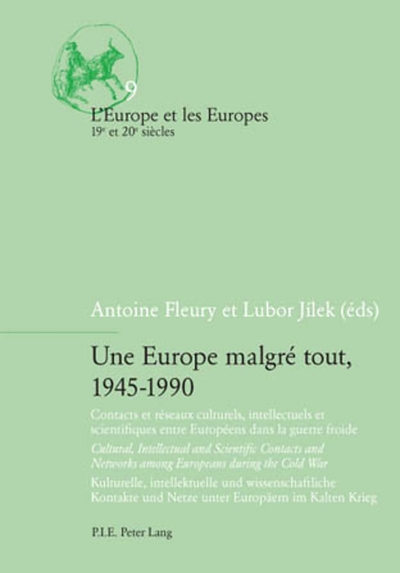 Picture of Une Europe malgré tout, 1945-1990
