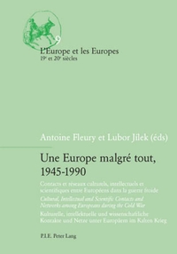 Picture of Une Europe malgré tout, 1945-1990
