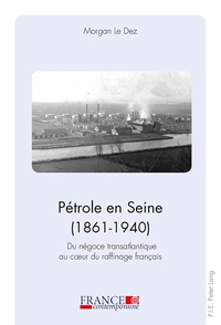 Image de Pétrole en Seine (1861-1940)