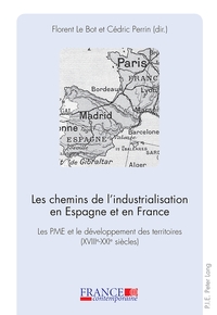 Image de Les chemins de l'industrialisation en Espagne et en France