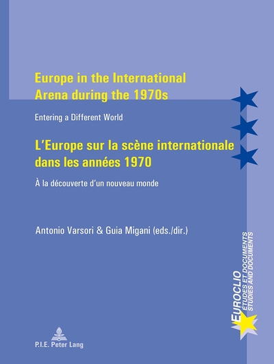 Picture of Europe in the International Arena during the 1970s   L'Europe sur la scène internationale dans les a
