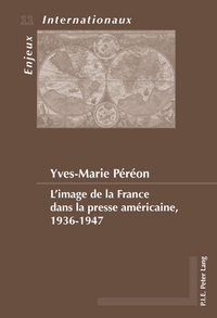 Image de L'image de la France dans la presse américaine, 1936-1947