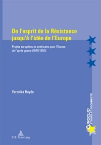 Picture of De l'esprit de la Résistance jusqu'à l'idée de l'Europe
