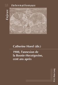 Picture of 1908, l'annexion de la Bosnie-Herzégovine, cent ans après