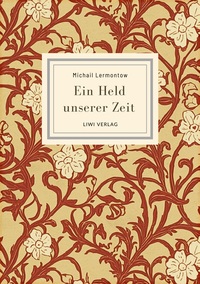 Picture of Michail Lermontow: Ein Held unserer Zeit. Vollständige Neuausgabe