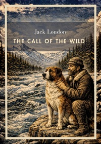 Image de Jack London: The Call of the Wild (English Edition)