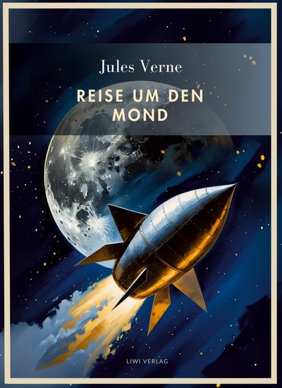 Picture of Jules Verne: Reise um den Mond. Vollständige Neuausgabe