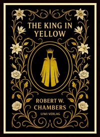 Picture of Robert W. Chambers: The King in Yellow (English Edition)