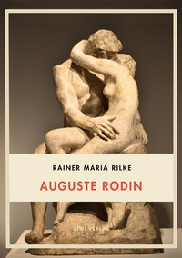 Picture of Rainer Maria Rilke: Auguste Rodin. Vollständige Neuausgabe