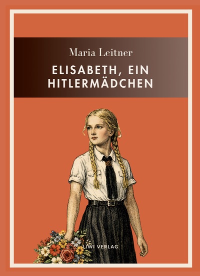Image de Maria Leitner: Elisabeth, ein Hitlermädchen. Vollständige Neuausgabe