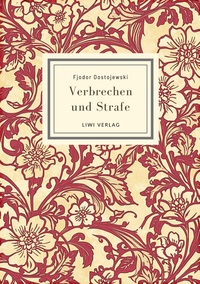 Picture of Fjodor Dostojewski: Verbrechen und Strafe. Vollständige Neuausgabe