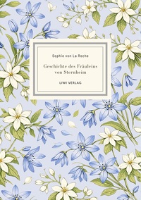 Picture of Sophie von La Roche: Geschichte des Fräuleins von Sternheim. Vollständige Neuausgabe