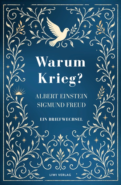 Image de Albert Einstein / Sigmund Freud: Warum Krieg? Ein Briefwechsel. Vollständige Neuausgabe