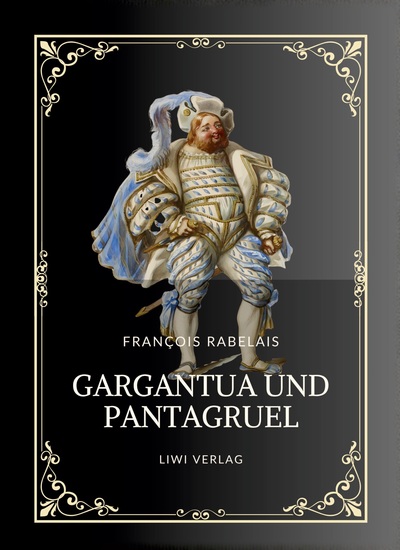 Picture of Rabelais: Gargantua und Pantagruel. Vollständige Neuausgabe
