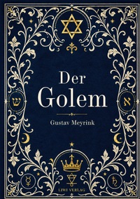 Image de Gustav Meyrink: Der Golem. Vollständige Neuausgabe
