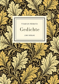 Picture of Friedrich Hölderlin: Gedichte. Vollständige Neuausgabe