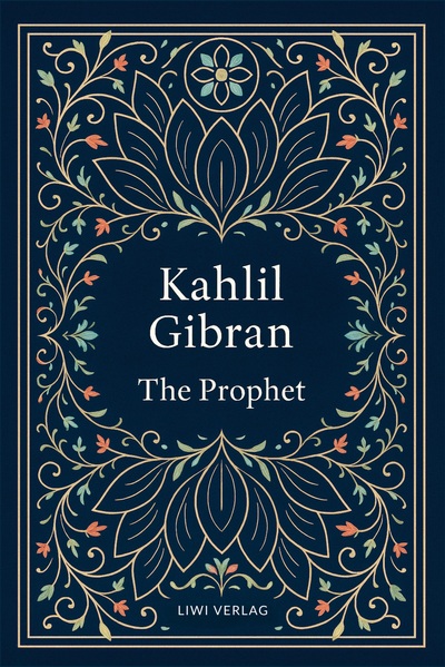 Image de Kahlil Gibran: The Prophet (English Edition)