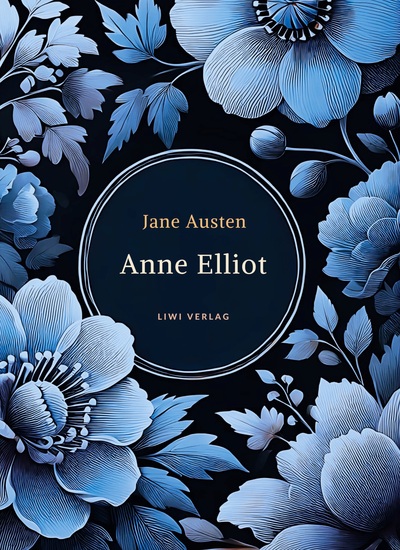 Picture of Jane Austen: Anne Elliot. Vollständige Neuausgabe.