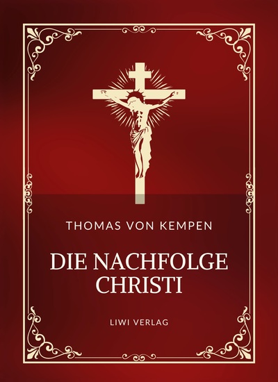 Picture of Thomas von Kempen: Die Nachfolge Christi. Vollständige Neuausgabe