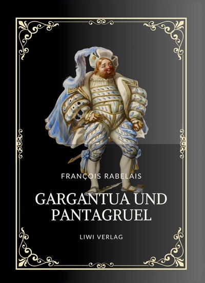Picture of Rabelais: Gargantua und Pantagruel. Vollständige Neuausgabe