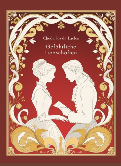 Picture of Choderlos de Laclos: Gefährliche Liebschaften. Vollständige Neuausgabe.